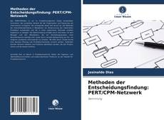 Обложка Methoden der Entscheidungsfindung: PERT/CPM-Netzwerk