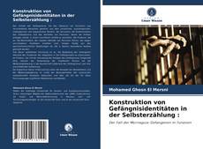 Couverture de Konstruktion von Gefängnisidentitäten in der Selbsterzählung :