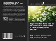 Borítókép a  Especificidad de la miel de Andevoranto, caso de los 3 sitios Ambodivoara, Ambato - hoz