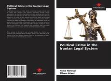 Political Crime in the Iranian Legal System的封面