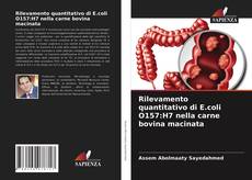 Buchcover von Rilevamento quantitativo di E.coli O157:H7 nella carne bovina macinata