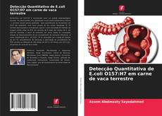 Detecção Quantitativa de E.coli O157:H7 em carne de vaca terrestre kitap kapağı
