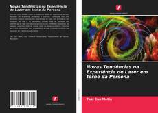 Capa do livro de Novas Tendências na Experiência de Lazer em torno da Persona 