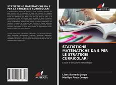 Copertina di STATISTICHE MATEMATICHE DA E PER LE STRATEGIE CURRICOLARI