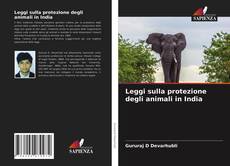 Copertina di Leggi sulla protezione degli animali in India