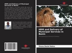 HRM and Delivery of Municipal Services in Benin的封面