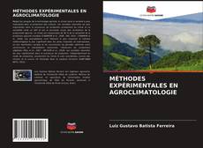 Borítókép a  MÉTHODES EXPÉRIMENTALES EN AGROCLIMATOLOGIE - hoz