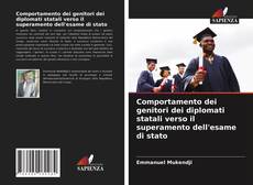 Copertina di Comportamento dei genitori dei diplomati statali verso il superamento dell'esame di stato