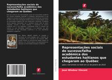 Buchcover von Representações sociais do sucesso/falha académica dos estudantes haitianos que chegaram ao Québec