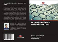Le graphène dans la recherche sur l'eau kitap kapağı
