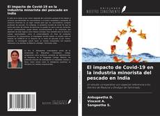 Bookcover of El impacto de Covid-19 en la industria minorista del pescado en India