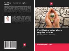 Couverture de Ventilação natural em regiões áridas