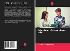 Couverture de Relação professor-aluno-pais