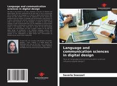 Language and communication sciences in digital design的封面