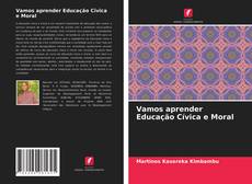Bookcover of Vamos aprender Educação Cívica e Moral