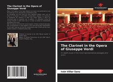 Couverture de The Clarinet in the Opera of Giuseppe Verdi
