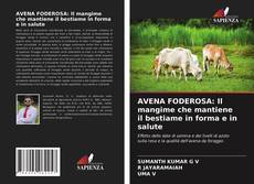 AVENA FODEROSA: Il mangime che mantiene il bestiame in forma e in salute的封面