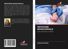 INFEZIONE NOSOCOMIALE的封面