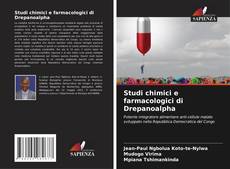 Studi chimici e farmacologici di Drepanoalpha的封面