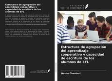 Borítókép a  Estructura de agrupación del aprendizaje cooperativo y capacidad de escritura de los alumnos de EFL - hoz