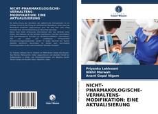 Copertina di NICHT-PHARMAKOLOGISCHE- VERHALTENS- MODIFIKATION: EINE AKTUALISIERUNG