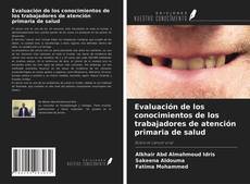 Borítókép a  Evaluación de los conocimientos de los trabajadores de atención primaria de salud - hoz