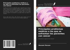 Couverture de Principales problemas médicos a los que se enfrentan los pacientes con cáncer