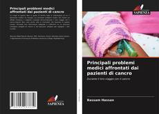 Principali problemi medici affrontati dai pazienti di cancro的封面