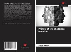 Buchcover von Profile of the rhetorical question