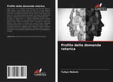 Bookcover of Profilo della domanda retorica