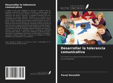 Обложка Desarrollar la tolerancia comunicativa