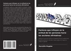 Borítókép a  Factores que influyen en la actitud de las personas hacia las acciones afirmativas - hoz
