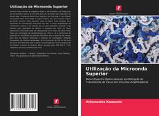 Buchcover von Utilização da Microonda Superior