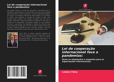Capa do livro de Lei de cooperação internacional face a pandemias: 