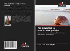 Riti iniziatici ed educazione politica的封面