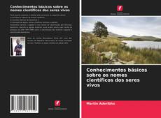 Capa do livro de Conhecimentos básicos sobre os nomes científicos dos seres vivos 