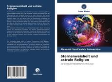 Buchcover von Sternenweisheit und astrale Religion