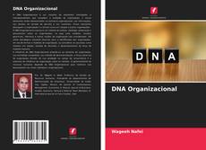 Bookcover of DNA Organizacional