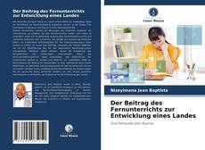 Обложка Der Beitrag des Fernunterrichts zur Entwicklung eines Landes
