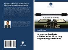 Interessenbasierte kollaborative Filterung Empfehlungsmaschine的封面