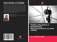 Capa do livro de Política Monetária e Estabilidade Macroeconómica na zona CEMAC 