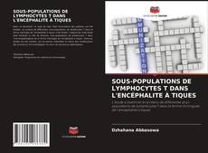 Обложка SOUS-POPULATIONS DE LYMPHOCYTES T DANS L'ENCÉPHALITE À TIQUES