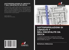 Bookcover of SOTTOPOPOLAZIONI DI LINFOCITI T NELL'ENCEFALITE DA ZECCA