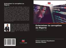 Buchcover von Exterminer la corruption au Nigeria