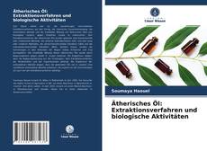 Capa do livro de Ätherisches Öl: Extraktionsverfahren und biologische Aktivitäten 