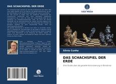 Capa do livro de DAS SCHACHSPIEL DER ERDE 
