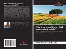 Elite tree growth and CO2 assessment in DRC的封面