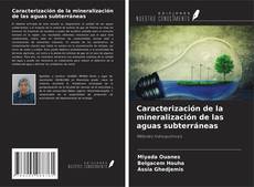 Caracterización de la mineralización de las aguas subterráneas的封面