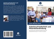 Capa do livro de Arbeitszufriedenheit und Mitarbeiterbindung 