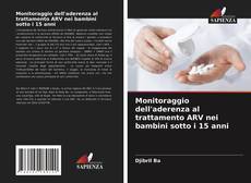Capa do livro de Monitoraggio dell'aderenza al trattamento ARV nei bambini sotto i 15 anni 